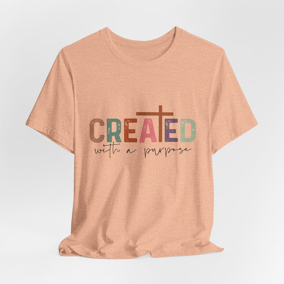 Created With a Purpose T-Shirt — Christian Faith Tee for Women — Inspirational Cross Shirt Gift