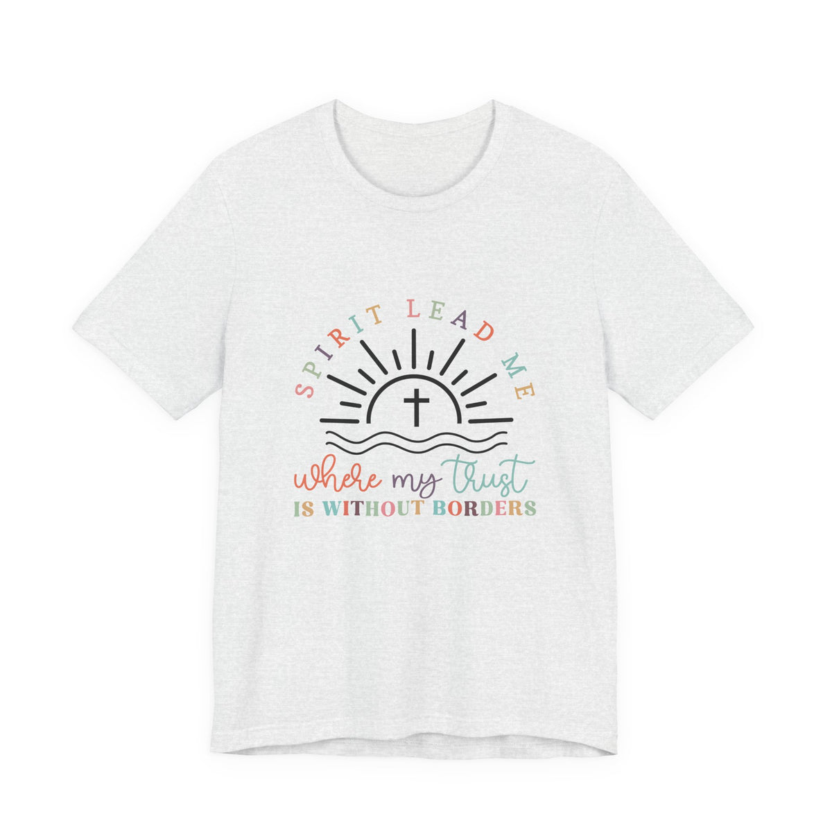 Spirit Lead Me Tee — Christian Faith T-Shirt for Women — Inspirational Religious Gift