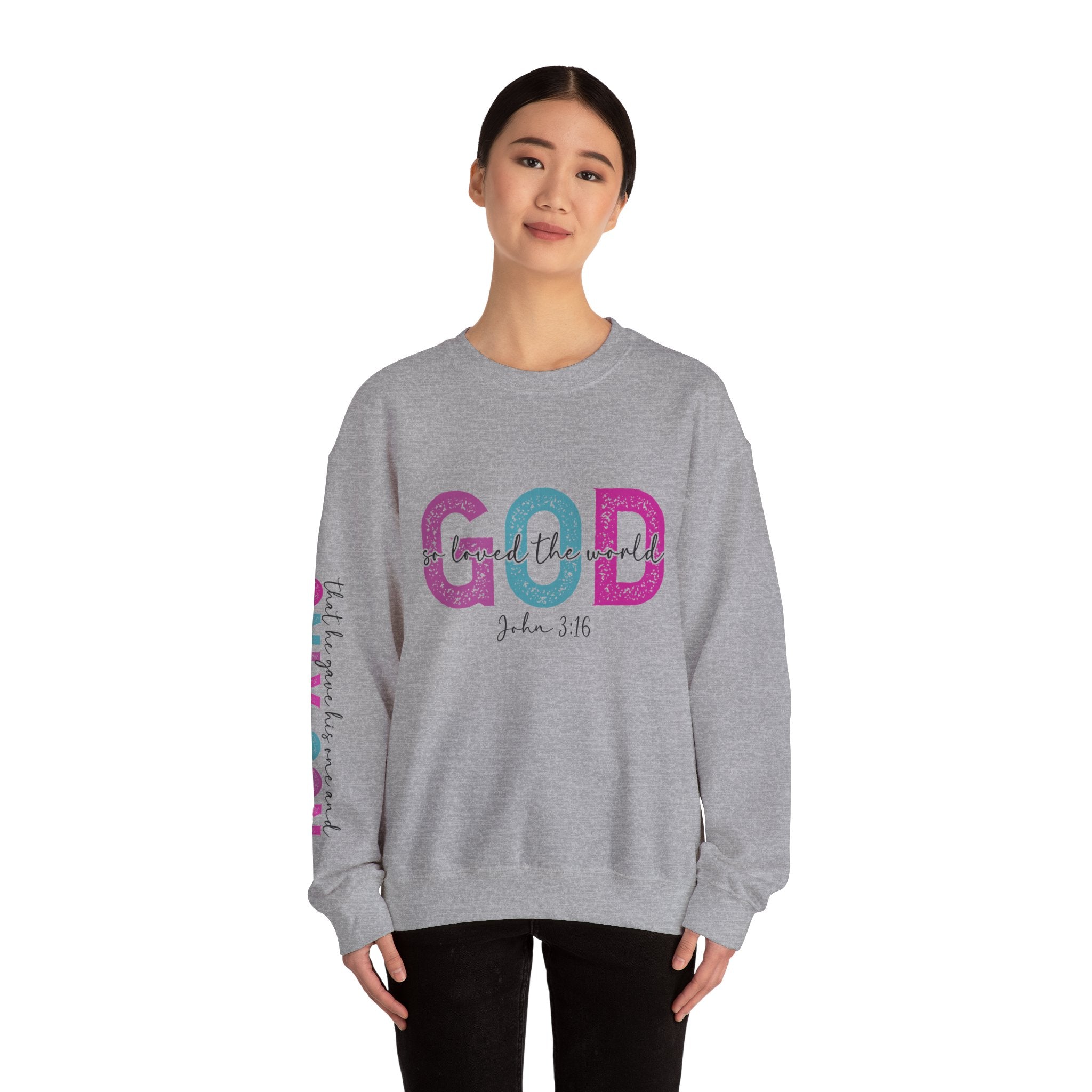 God So Loved the World Crewneck Sweatshirt — John 3:16 Christian Sweatshirt for Women
