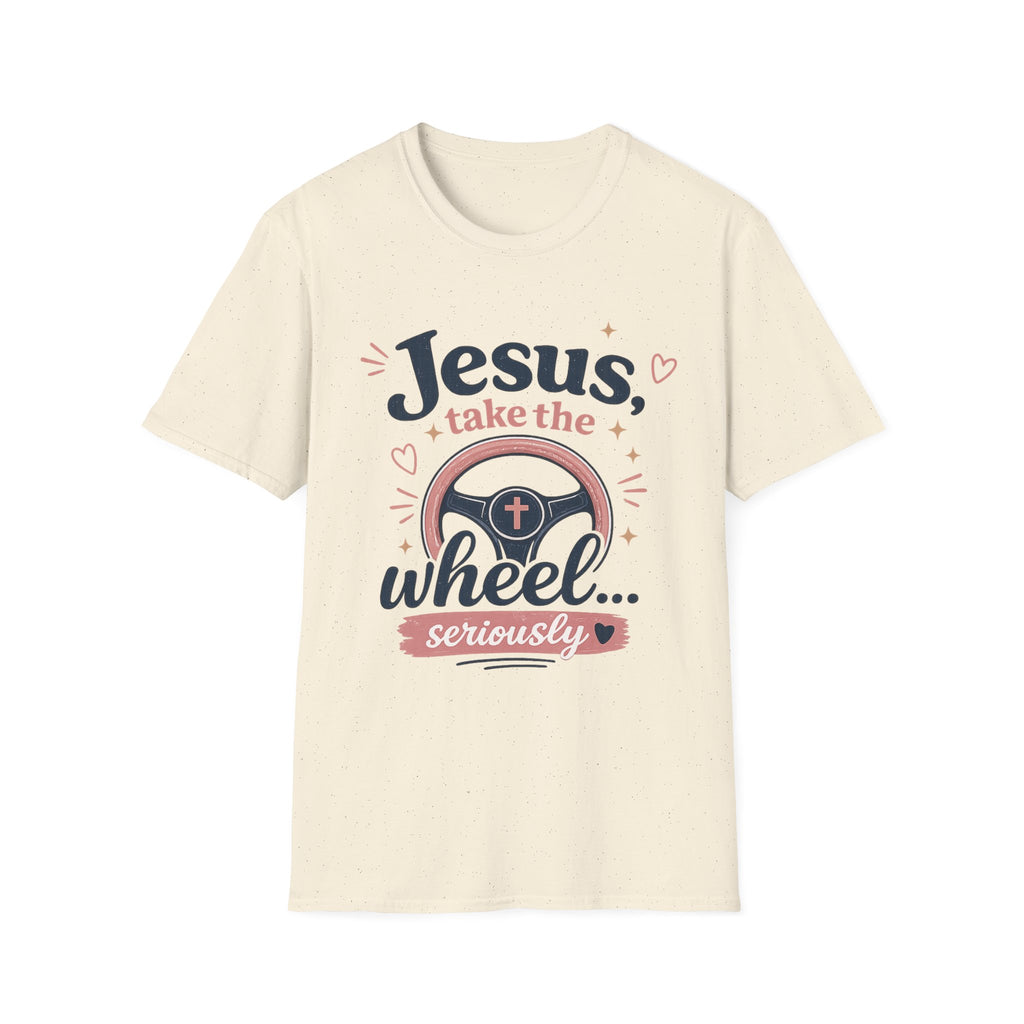Jesus Take the Wheel T-Shirt — Funny Christian Gift for Women — Faith Humor Tee