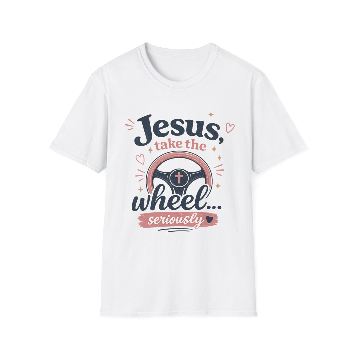 Jesus Take the Wheel T-Shirt — Funny Christian Gift for Women — Faith Humor Tee