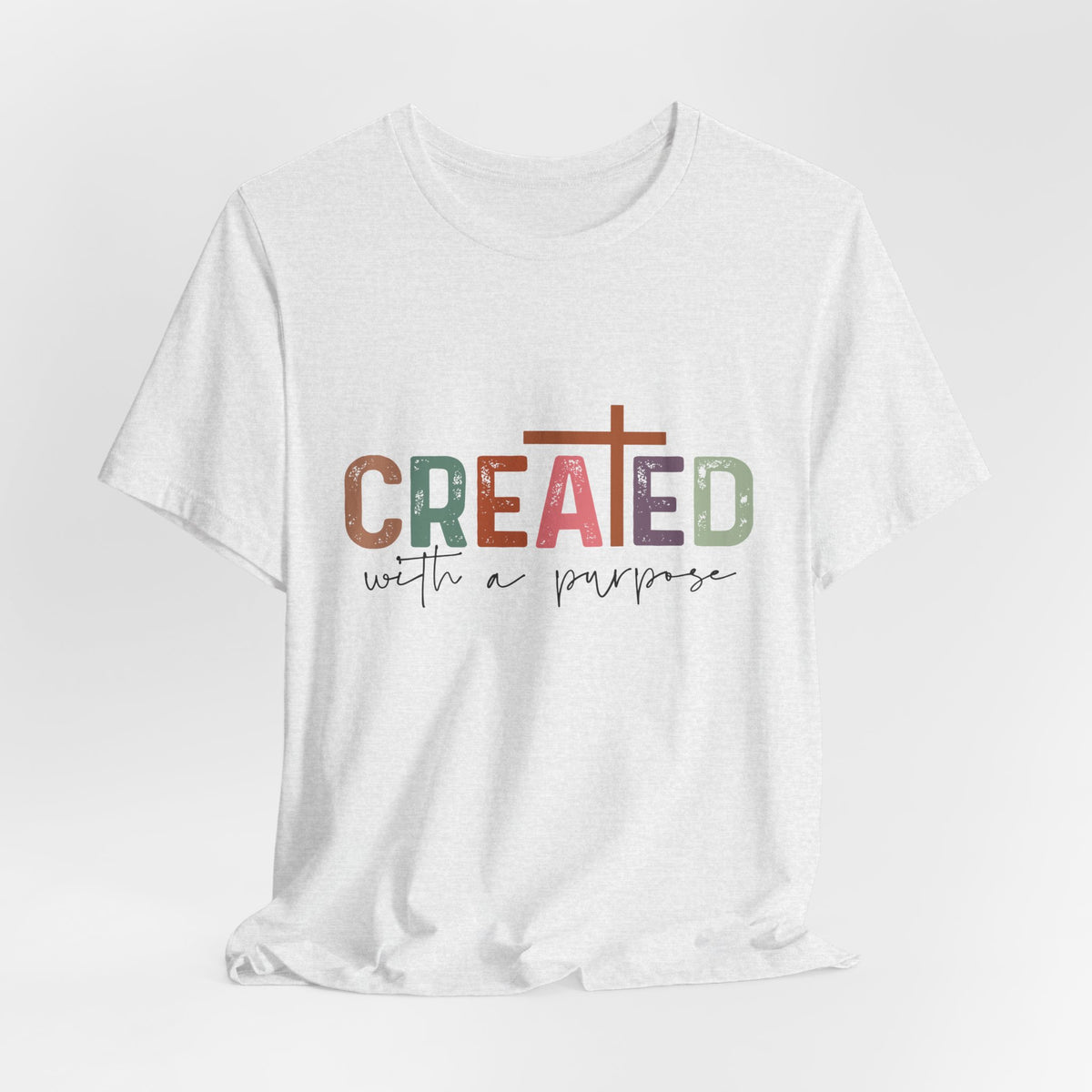 Created With a Purpose T-Shirt — Christian Faith Tee for Women — Inspirational Cross Shirt Gift