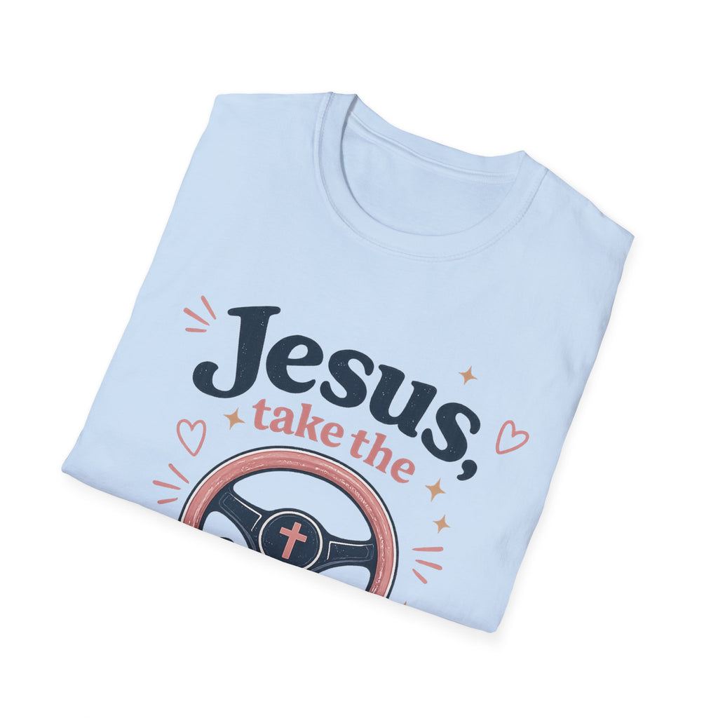 Jesus Take the Wheel T-Shirt — Funny Christian Gift for Women — Faith Humor Tee
