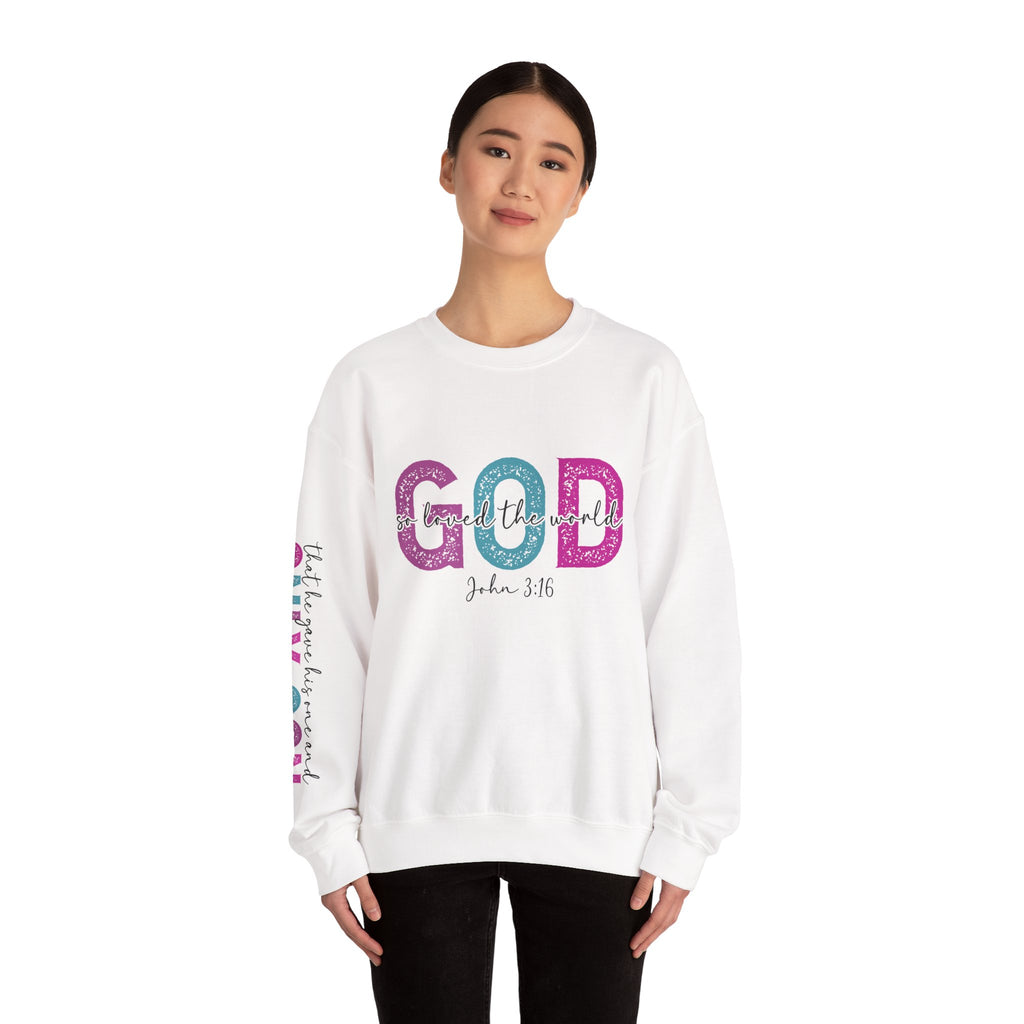 God So Loved the World Crewneck Sweatshirt — John 3:16 Christian Sweatshirt for Women